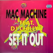 Mac Machine Featuring DJ Chilly T