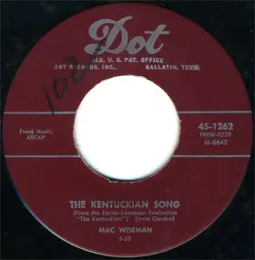 Mac Wiseman - The Kentuckian Song / Wabash Cannonball