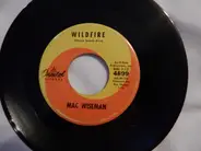 Mac Wiseman - Wildfire / I Like Good Bluegrass Music