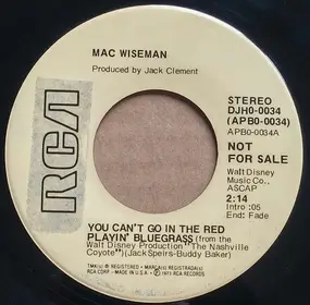Mac Wiseman - You Can't Go In The Red Playin' Bluegrass