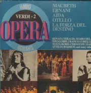 Macbeth, Ernani, Aida a.o. - Famous Verdi -2 Opera Highlights