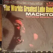 Machito And His Orchestra featuring Graciela - World's Greatest Latin Band