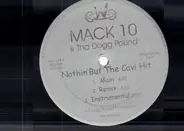 Mack 10 & Tha Dogg Pound / Warren G - Nothin' But The Cavi Hit / What We Go Through