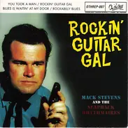 Mack Stevens And The Slapback Rhythmaires - Rockin' Guitar Gal