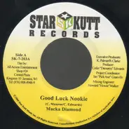 Macka Diamond / Alozade - Good Luck Nookie / Bling Fi Get Girls