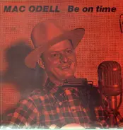 Mac Odell - Be On Time