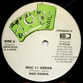 Mad Cobra - Mac 11 Arena / Clean Arm Dance
