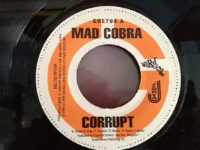 Mad Cobra - Corrupt / You Know