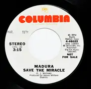 Madura - Save The Miracle