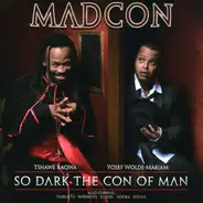 Madcon - So Dark the Con of Man