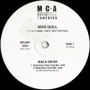 Mad Doll - Walk on by