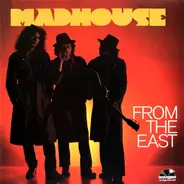 Madhouse - From The East
