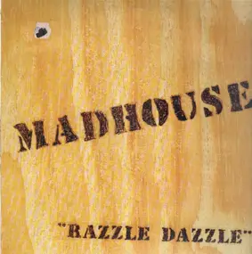 Madhouse - Razzle Dazzle