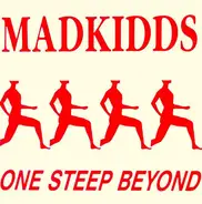 Madkidds - One Steep Beyond