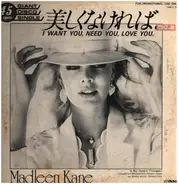 Madleen Kane - I want you, need you, love you.