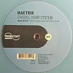 Maetrik - Choose Your System (Adam Beyer's Remix)