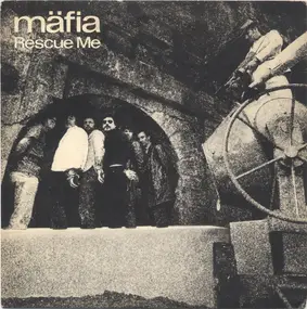The Mafia - Rescue Me