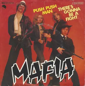The Mafia - Push Push Man