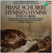 Magda Hajossyova, Peter Schreier a.o. - Franz Schubert - Hymnen