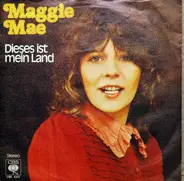 Maggie Mae - Dieses Ist Mein Land