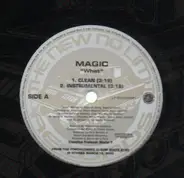 Magic - What ?