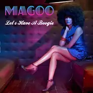 Magoo - Let's Have A Boogie