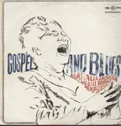 Mahalia Jackson / Big Bill Broonzy / Memphis Slim - Gospel And Blues