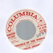 Mahalia Jackson - Trouble Of The World
