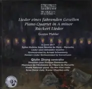 Mahler - Lieder eines fahrenden Gesellen / Piano Quartet in A minor / Rückert Lieder