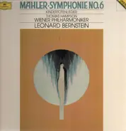 Mahler - Symphonie No. 6 / Kindertotenlieder