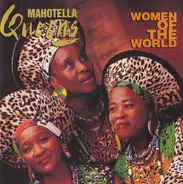Mahotella Queens - Women of the World