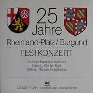 Mainzer Kammerorchester - 25 Jahre Rheinland-Pfalz/Burgund - Festkonzert