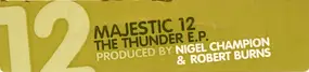 Majestic 12 - The Thunder EP
