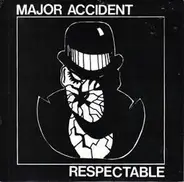 Major Accident - Respectable