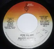 Major Harris - Here We Are / Living's Easy Now