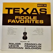 Major Lee Franklin , Louis Franklin And Norman Solomon - Texas Fiddle Favorites