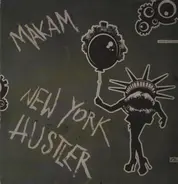 Makam - New York Hustler