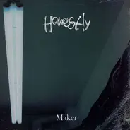 Maker - Honestly