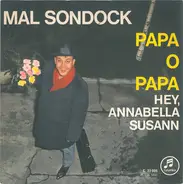 Mal Sondock - Papa O Papa