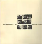 Mal Waldron Trio - Blood And Guts