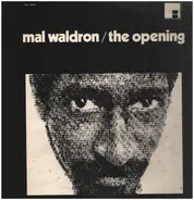 Mal Waldron - The Opening