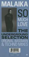 Malaika - So Much Love (The Underground Selection)