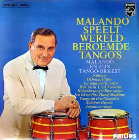 Malando en zijn Tango-Orkest - Malando Speelt Wereldberoemde Tango's