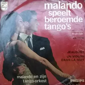Malando en zijn Tango-Orkest - Jealousy