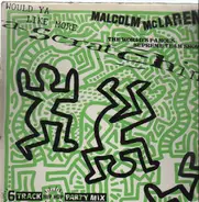 Malcolm McLaren and World's Famous Supreme Team Show - Scratchin'