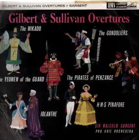 Pro Arte Orchestra - Gilbert & Sullivan Overtures
