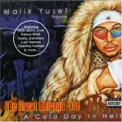 Malik Yusef - The Great Chicago Fire - A Cold Day In Hell