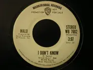 Malo - I Don't Know