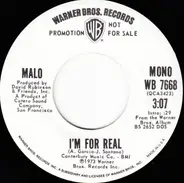 Malo - I'm For Real