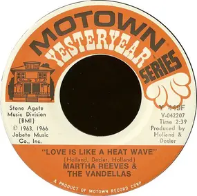 Martha Reeves - Love Is Like A Heat Wave / Come And Get These Memories